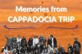 Memories from Cappadocia Trip